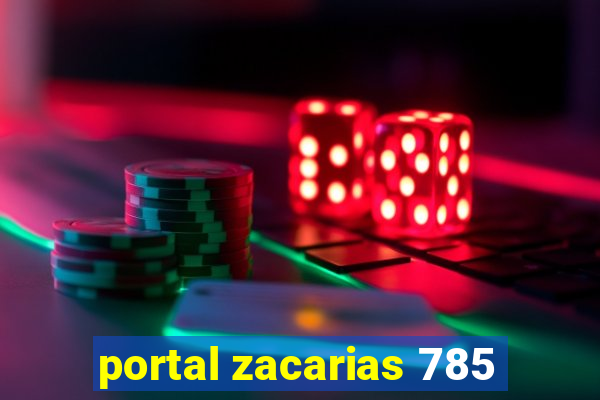 portal zacarias 785